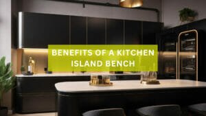 A modern dark style kitchen with an island bench and text overlay saying 'Benefits of a Kitchen Island Bench'