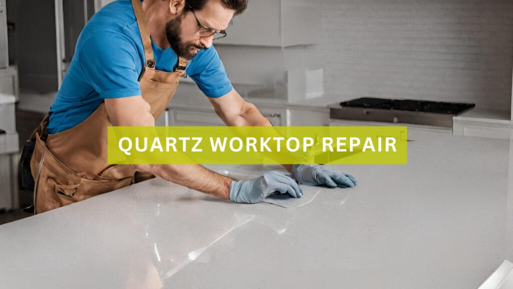 A man repairing a quartz worktop with text overlay of 'quartz worktop repair'
