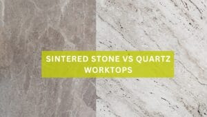 Two stones colours side by side with text saying 'Sintered Stone Vs Quartz Worktops'